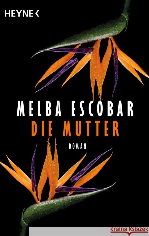 Die Mutter Escobar, Melba 9783453426108 Heyne - książka