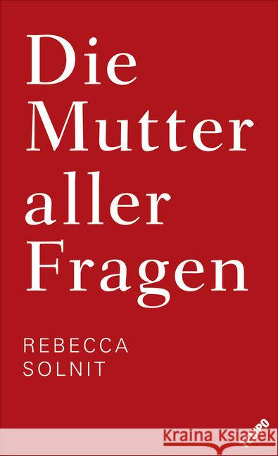 Die Mutter aller Fragen Solnit, Rebecca 9783455001778 Tempo - książka