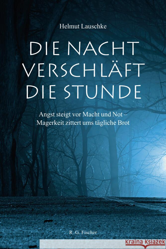 Die Nacht verschläft die Stunde Lauschke, Helmut 9783830194361 Fischer (Rita G.), Frankfurt - książka