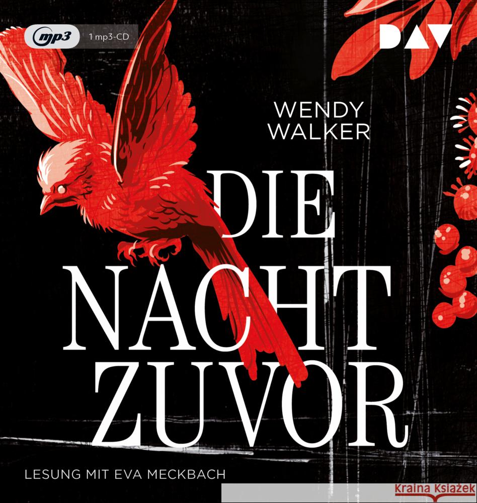 Die Nacht zuvor, 1 Audio-CD, MP3 Walker, Wendy 9783742416247 Der Audio Verlag, DAV - książka
