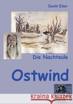 Die Nachteule: Ostwind Ewald Eden 9783842366831 Books on Demand - książka