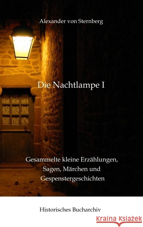 Die Nachtlampe I Hirschmann, Claudine, Ungern-Sternberg, Alexander von 9783384699282 Historisches Bucharchiv - książka