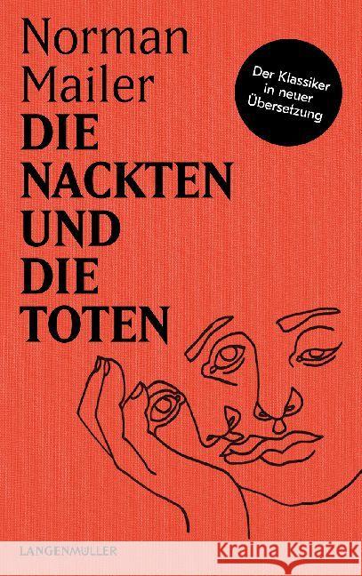 Die Nackten und die Toten : Der Klassiker in neuer Übersetzung Mailer, Norman 9783784434384 Langen/Müller - książka