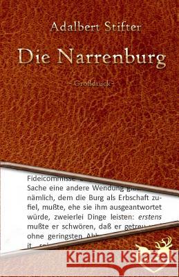 Die Narrenburg Adalbert Stifter 9781530382798 Createspace Independent Publishing Platform - książka