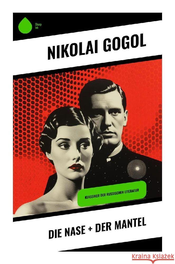 Die Nase + Der Mantel Gogol, Nikolai 9788028343057 Sharp Ink - książka