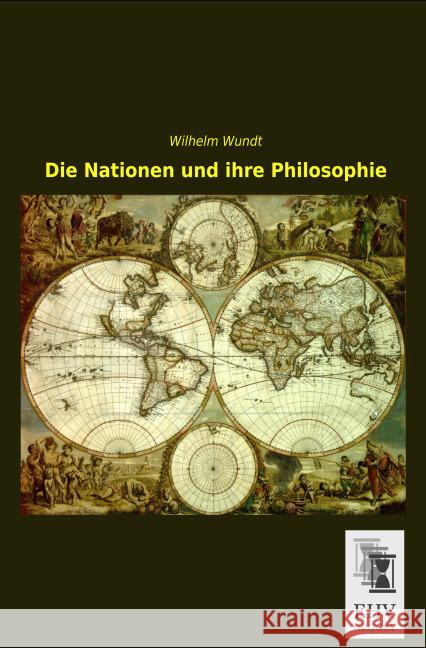 Die Nationen und ihre Philosophie Wundt, Wilhelm 9783955647988 EHV-History - książka