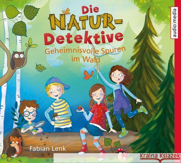 Die Natur-Detektive - Geheimnisvolle Spuren im Wald, 1 Audio-CD : CD Standard Audio Format. Gekürzte Ausgabe Lenk, Fabian 9783963980640 audio media Verlag - książka