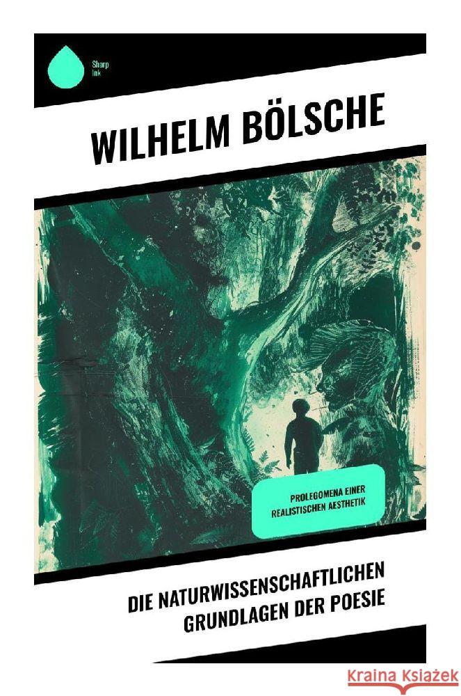 Die naturwissenschaftlichen Grundlagen der Poesie Bölsche, Wilhelm 9788028353797 Sharp Ink - książka