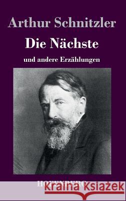 Die Nächste: und andere Erzählungen Arthur Schnitzler 9783843018609 Hofenberg - książka