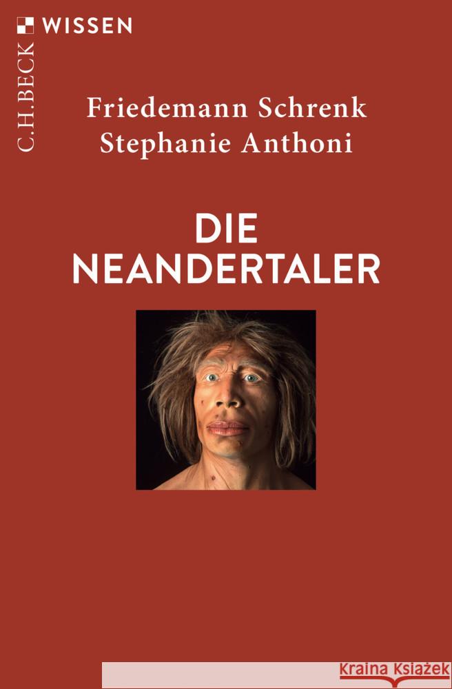 Die Neandertaler Schrenk, Friedemann, Anthoni, Stephanie 9783406802133 Beck - książka