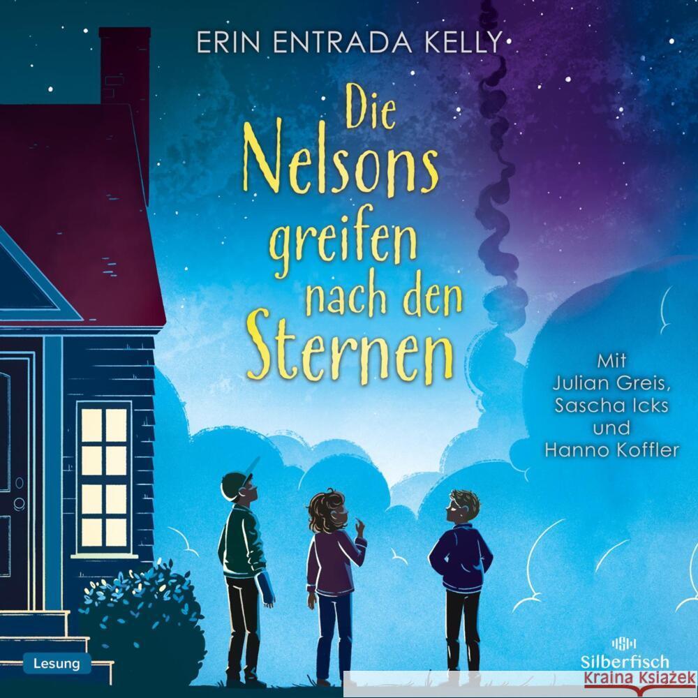 Die Nelsons greifen nach den Sternen, 3 Audio-CD Kelly, Erin Entrada 9783745603439 Silberfisch - książka