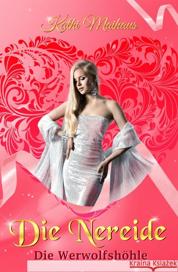 Die Nereide Maihaus, Kathi 9783753162768 epubli - książka