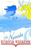 Die Nereide Maihaus, Kathi 9783754959596 epubli