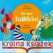 Die neue Erzählbibel Steinkühler, Martina 9783522303873 Gabriel Verlag - książka