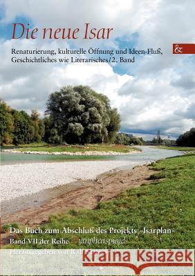 Die neue Isar Sartori, Ralf 9783865203908 BUCH & media - książka