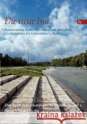 Die neue Isar (Band 3) Sartori, Ralf 9783865204271 Allitera Verlag - książka