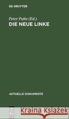 Die Neue Linke Peter Pulte 9783111046242 De Gruyter - książka