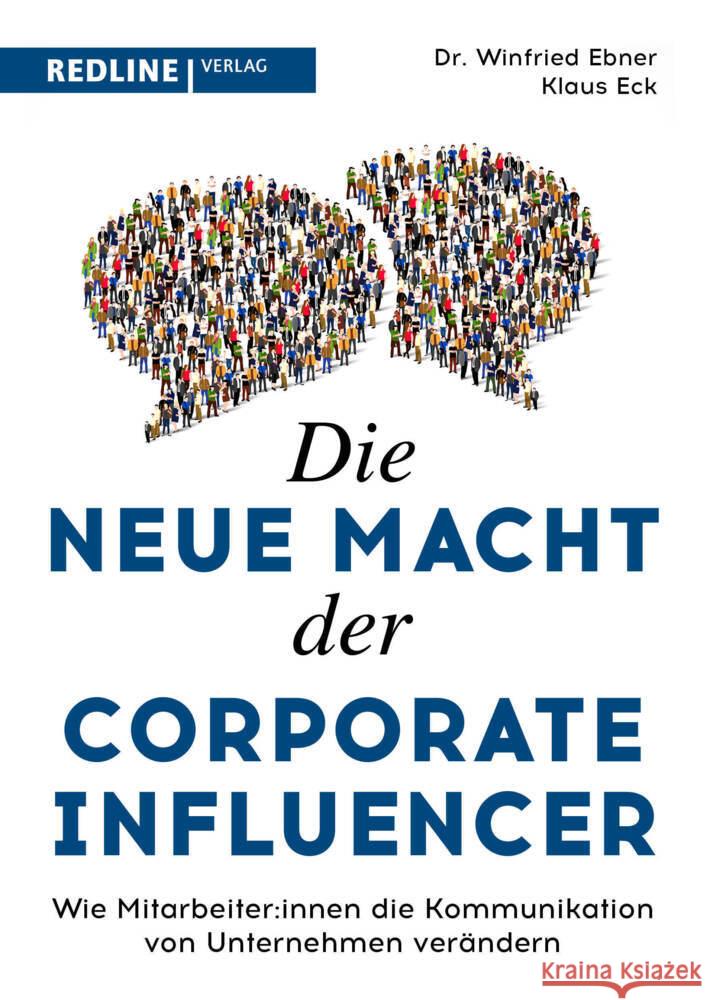 Die neue Macht der Corporate Influencer Eck, Klaus, Ebner, Winfried 9783868818703 Redline Verlag - książka