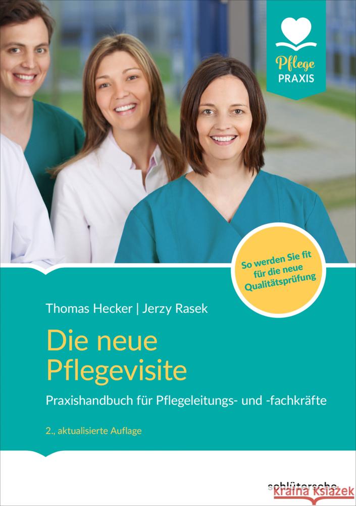 Die neue Pflegevisite Hecker, Thomas, Rasek, Jerzy 9783842608993 Schlütersche - książka