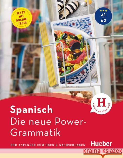 Die neue Power-Grammatik Spanisch : Für Anfänger zum Üben & Nachschlagen. Niveau A1 bis A2. Mit Onlinetests Rudolph, Hildegard 9783195141857 Hueber - książka