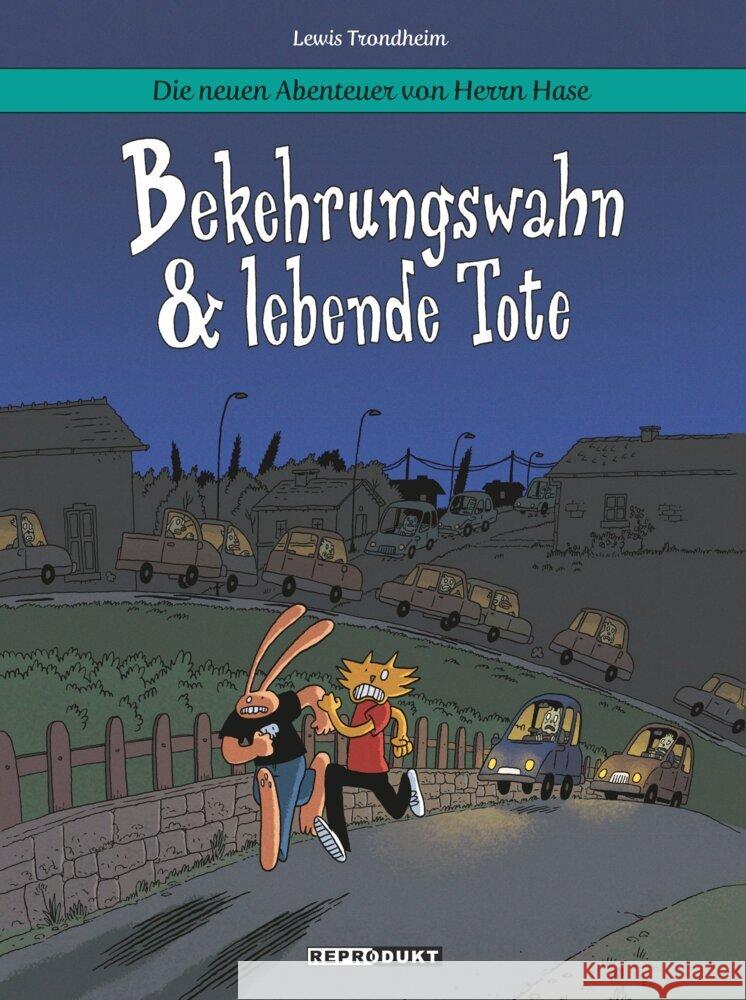 Die neuen Abenteuer von Herrn Hase - Bekehrungswahn & lebende Tote Trondheim, Lewis 9783956402432 Reprodukt - książka