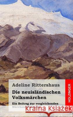 Die neuisländischen Volksmärchen Rittershaus, Adeline 9781492315902 Createspace - książka