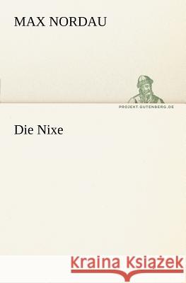 Die Nixe Max Nordau 9783842410008 Tredition Classics - książka