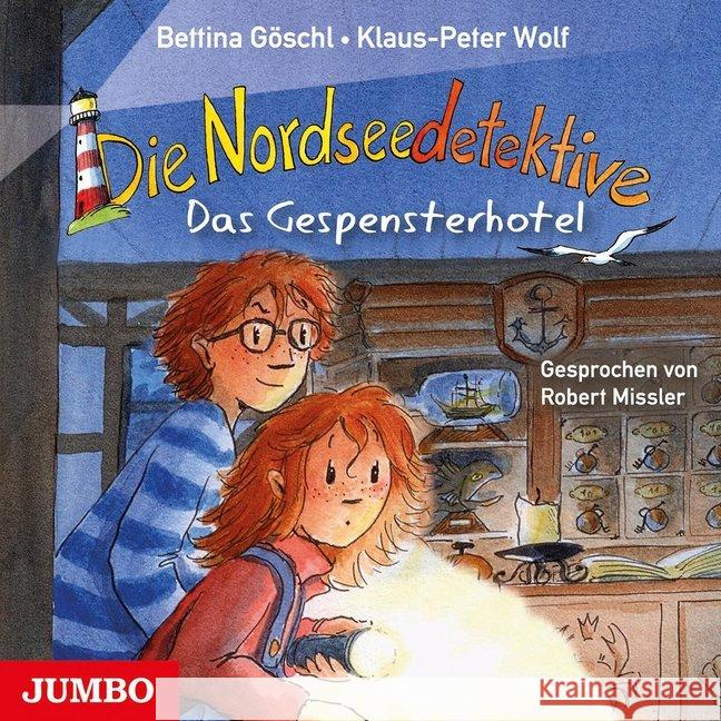 Die Nordseedetektive - Das Gespensterhotel, Audio-CD : Das Gespensterhotel Wolf, Klaus-Peter; Göschl, Bettina 9783833735028 Jumbo Neue Medien - książka