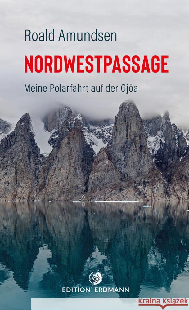 Die Nordwestpassage Amundsen, Roald 9783737400770 Edition Erdmann - książka