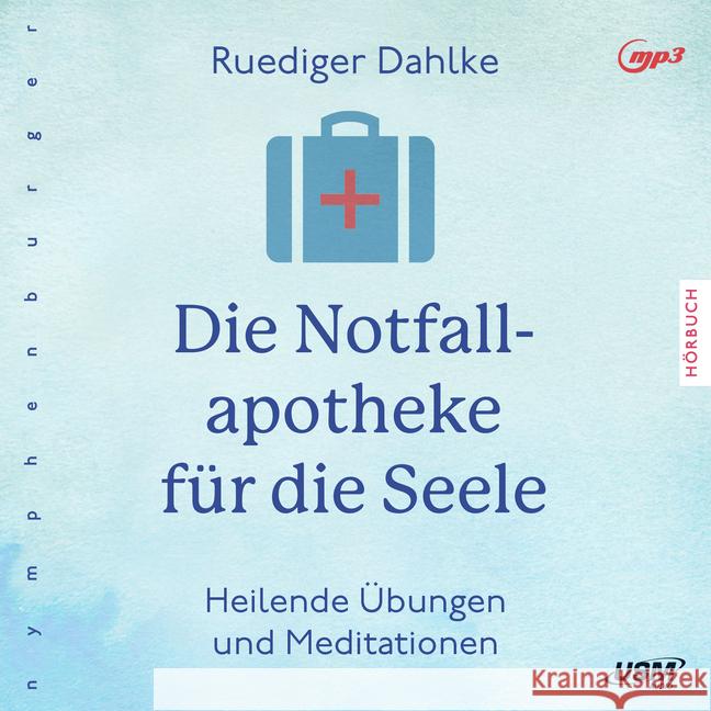 Die Notfallapotheke für die Seele, 1 MP3-CD : Heilende Übungen und Meditationen Dahlke, Ruediger 9783803292100 United Soft Media (USM) - książka