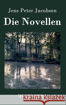 Die Novellen Jens Peter Jacobsen 9783843073240 Hofenberg - książka