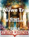 Die Nuwe Era Groot Verseboek 2024: Malherbe Digters Marsofine Krynauw Malherbe Uitgewers 9781991455130 Malherbe Uitgewers