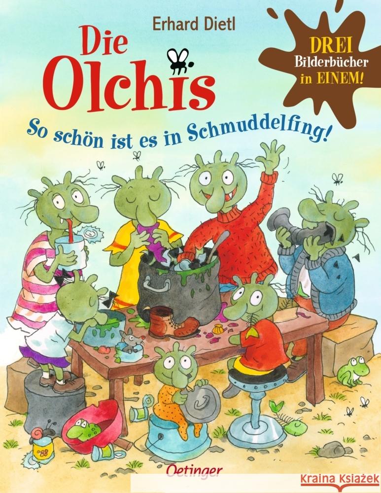 Die Olchis. So schön ist es in Schmuddelfing! Dietl, Erhard 9783751208536 Oetinger - książka