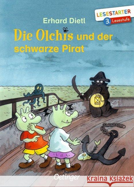 Die Olchis und der schwarze Pirat : 3. Lesestufe Dietl, Erhard 9783789112836 Oetinger - książka
