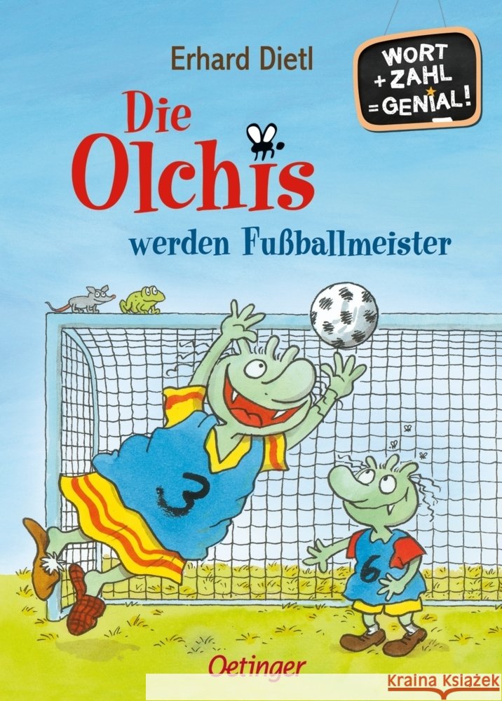 Die Olchis werden Fußballmeister Dietl, Erhard 9783751203005 Oetinger - książka