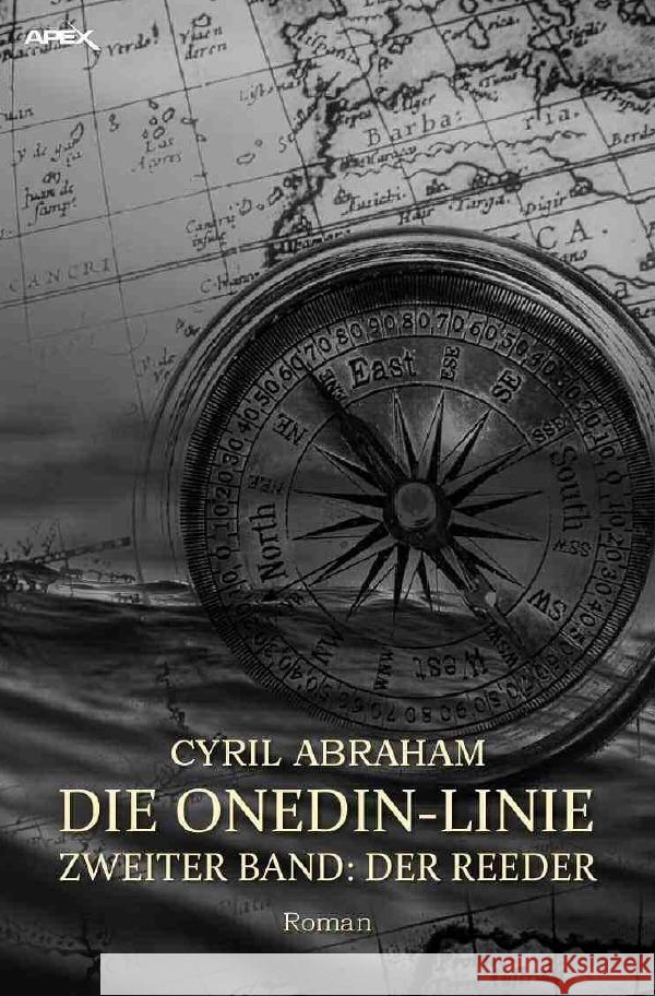 DIE ONEDIN-LINIE: ZWEITER BAND - DER REEDER Abraham, Cyril 9783754900208 epubli - książka