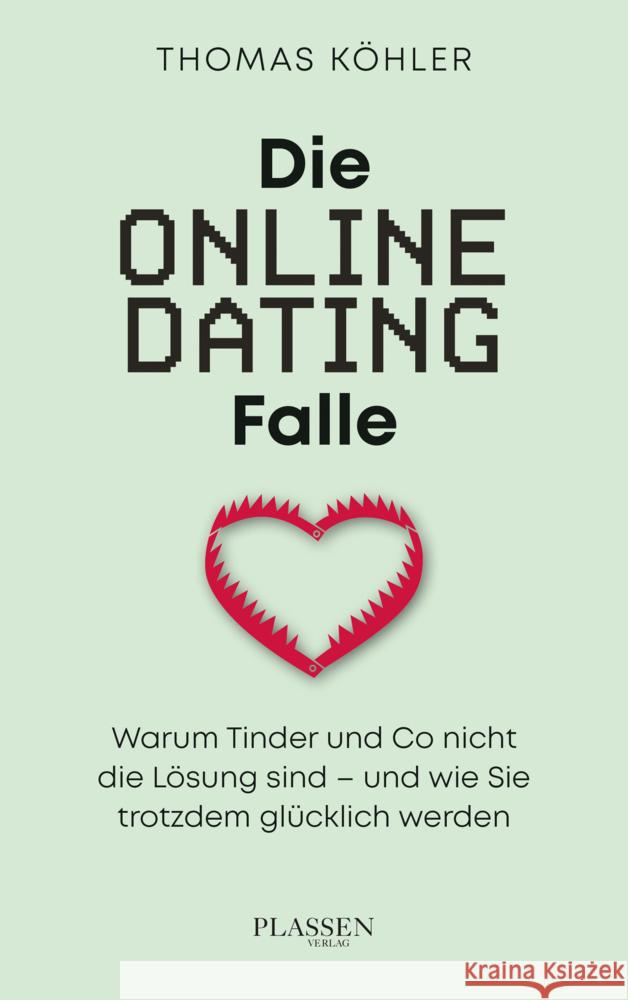 Die Online-Dating-Falle Köhler, Thomas R. 9783689320072 Börsenmedien - książka