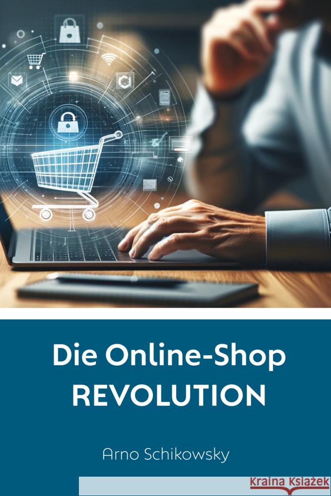 Die Online-Shop REVOLUTION Arno Schikowsky 9783982474540 Gbr Verlag - książka
