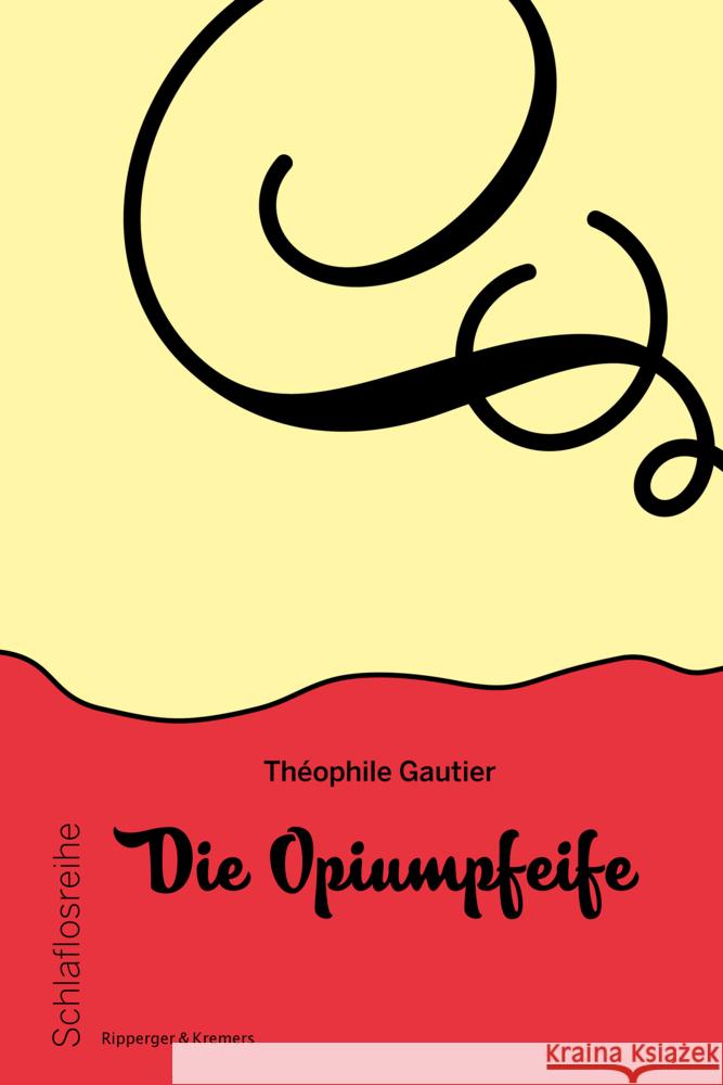 Die Opiumpfeife Gautier, Théophile 9783943999594 Ripperger & Kremers Verlag - książka