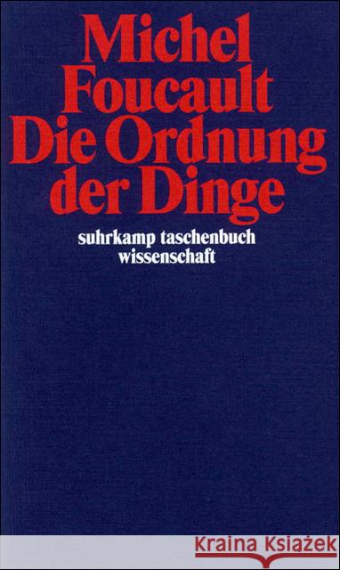 Die Ordnung der Dinge : Eine Archäologie der Humanwissenschaften Foucault, Michel   9783518276969 Suhrkamp - książka