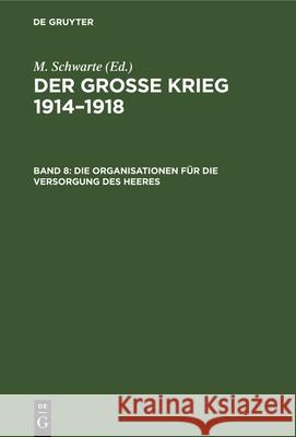 Die Organisationen Für Die Versorgung Des Heeres Lau, Konrad 9783112331132 de Gruyter - książka