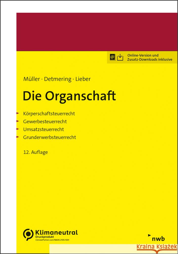 Die Organschaft Müller, Thomas, Detmering, Marcel, Lieber, Bettina 9783482676222 NWB Verlag - książka