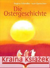Die Ostergeschichte Schindler, Regine Gantschev, Ivan  9783579067117 Gütersloher Verlagshaus - książka
