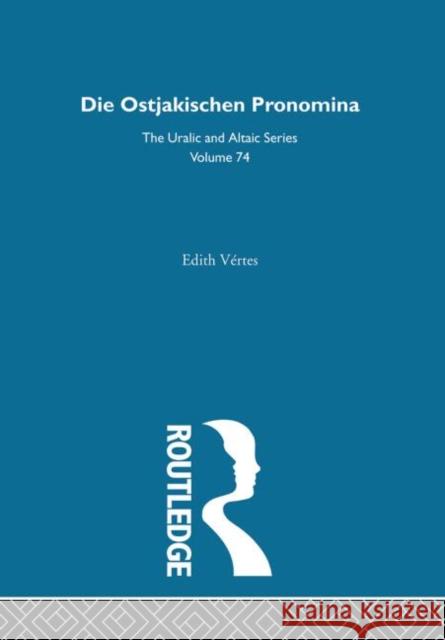 Die Ostjakischen Pronomina Edith Vertes Edith Vertes  9780700708741 Taylor & Francis - książka