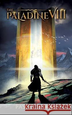 Die Paladine: Pforte des Schicksals Pascal Wokan 9783819294051 Bod - Books on Demand - książka