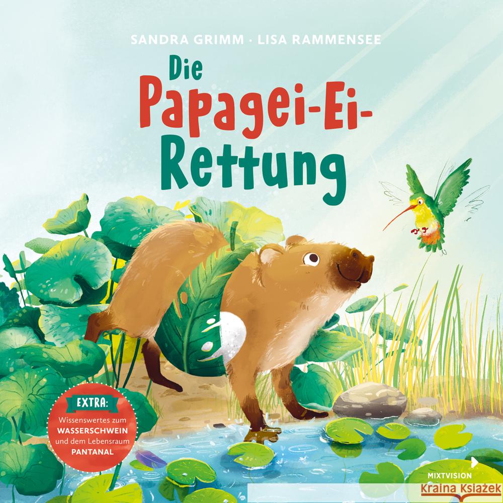 Die Papagei-Ei-Rettung Grimm, Sandra 9783958541801 Mixtvision Mediengesellschaft mbH - książka