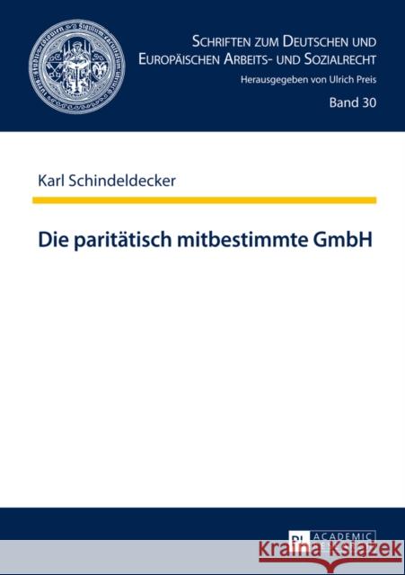 Die Paritaetisch Mitbestimmte Gmbh Preis, Ulrich 9783631642467 Peter Lang Gmbh, Internationaler Verlag Der W - książka