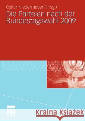 Die Parteien Nach Der Bundestagswahl 2009  9783531179353 VS Verlag - książka