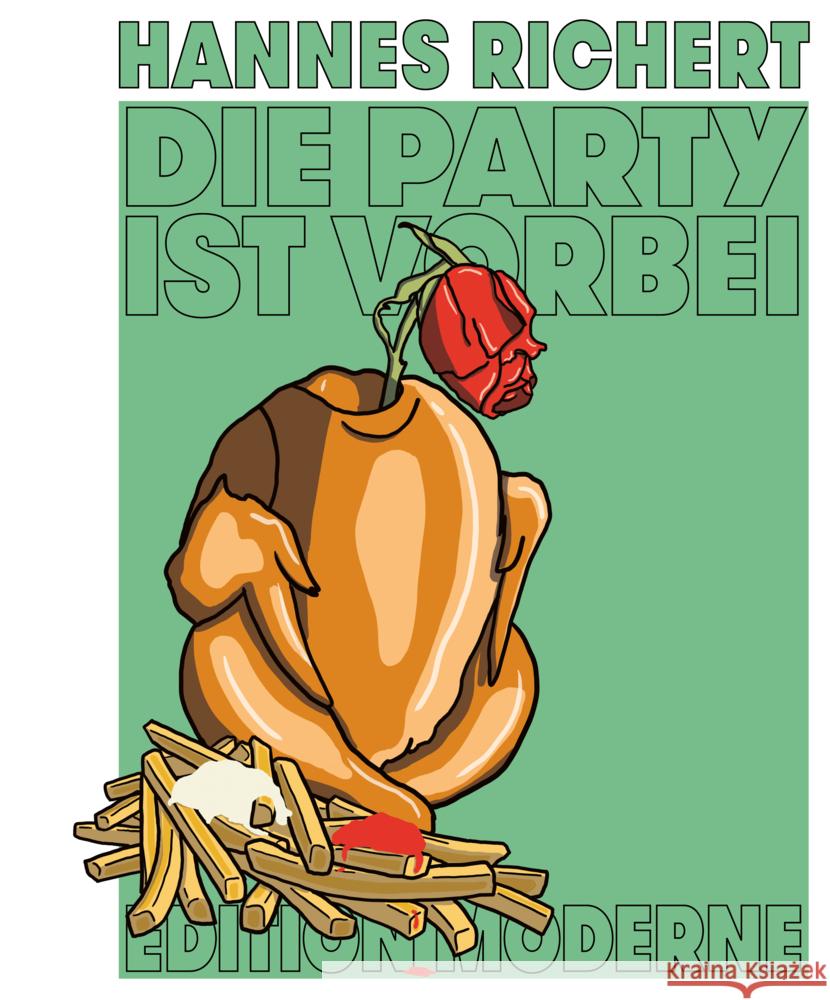 Die Party ist vorbei Richert, Hannes 9783037312247 Edition Moderne - książka