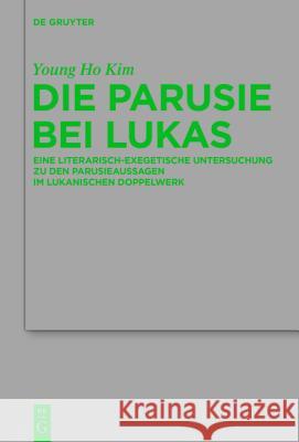 Die Parusie bei Lukas Kim, Young Ho 9783110426878 de Gruyter - książka